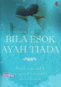 Image of Bila Esok Ayah Tiada