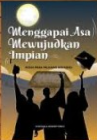 Image of Menggapai Asa Mewujudkan Impian