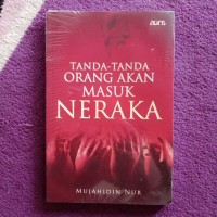 Image of Tanda Tanda Orang Akan Masuk NERAKA